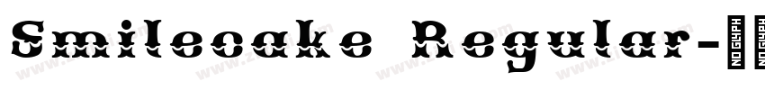 Smilecake Regular字体转换